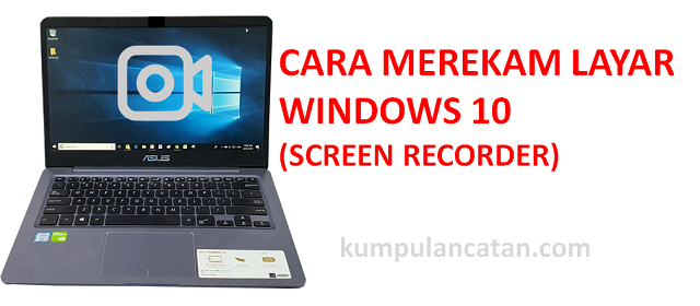 Cara record di laptop windows 10